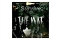 História: Survive: The War