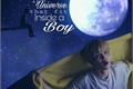 História: The Universe That Fit Inside a Boy