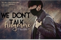 História: We Don&#39;t Talk Anymore (Short Imagine - Jungkook)