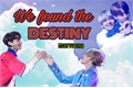 História: We Found The Destiny ( TaeKook )