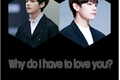 História: Why Do I have to love you? (Imagine Kim Taehyung) V