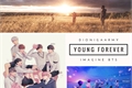 História: Young Forever - imagine BTS.