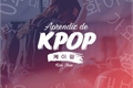 História: Aprendiz de Kpop