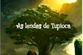 História: As lendas de Tupioca - Sendo reescrevida