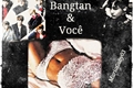 História: Bangtan And You (Imagine)