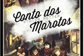História: Conto dos Marotos