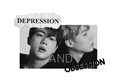 História: Depression and Obsession