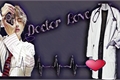 História: Doctor Love