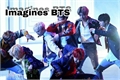 História: Imagines BTS