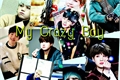 História: My Crazy Boy (Imagine Suga)