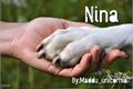 História: Nina, amiga de quatro patas - One Shot