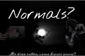 História: Normals - The Ghouls.