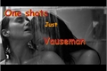 História: One shots Vauseman