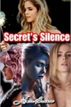 História: Secret&#39;s Silence