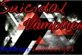 História: Suicidal Vampires - Vampiros Suicidas