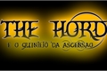 História: The Hord - O quinteto da Ascens&#227;o