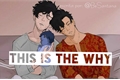 História: This is the why (ShortFic - Malec)