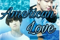 História: American Love - Jikook