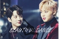 História: Beautiful dance - Panwink