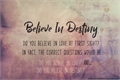 História: Believe In Destiny