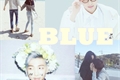 História: Blue. - Kim Namjoon