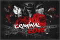 História: Criminal Love - Editando