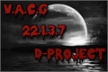 História: D-Project 22.1.3.7 (V.A.C.G) Interativo.