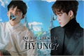 História: Do you trust me, hyung?