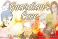 História: Guardian&#39;s Case