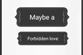 História: Maybe a forbidden love (jikook ou kookmin)