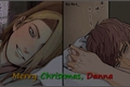 História: Merry Christmas, Danna