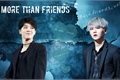 História: More Than Friends - Yoonmin