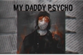História: My Daddy Psycho - Imagine TaeHyung