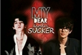 História: My Dear Brother Sucker(Chanbaek)