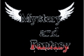 História: Mystery and fantasy