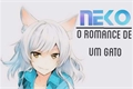 História: Neko - o romance de um gato