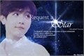 História: Request a star (Chanbaek - Baekyeol Version)