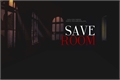 História: Save Room