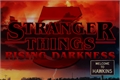 História: Stranger Things 3: Rising Darkness