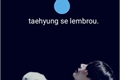 História: Taehyung se lembrou - one shot taekook