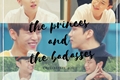 História: The princes and the badasses.