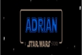 História: Adrian - Uma Hist&#243;ria Star Wars