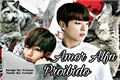 História: Amor Alfa Proibido - TaekookVkook