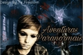 História: Aventuras Paranormais