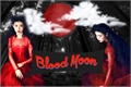 História: Blood Moon