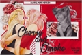 História: Cherry and Smoke