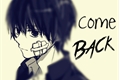História: Come Back