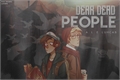 História: Dear Dead People