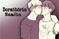 História: DORMIT&#211;RIO .. NamJin...