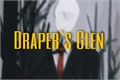 História: Draper&#39;s Glen